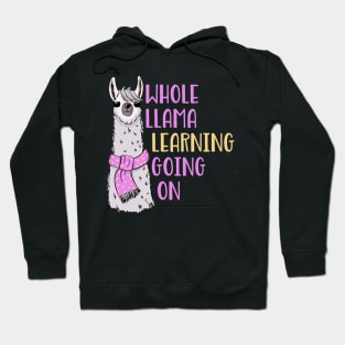 A Whole Llama Learning Going Hoodie